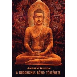 Andrew Skilton: A buddhizmus rövid története