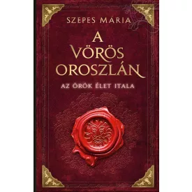 Szepes Mária: A vörös oroszlán
