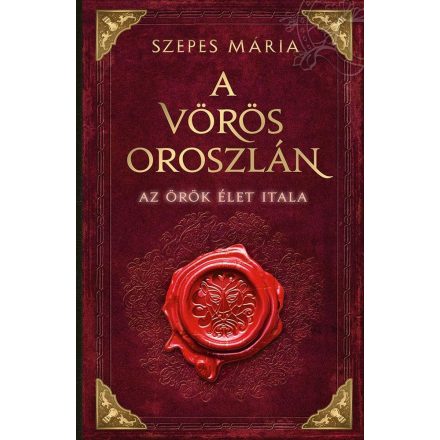 Szepes Mária: A vörös oroszlán