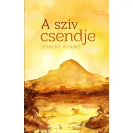 Robert Adams: A szív csendje