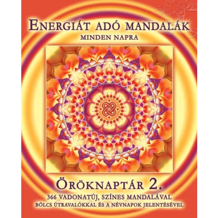 Energiát adó mandalák - Öröknaptár 2. - 366 mandalával - asztali öröknaptár