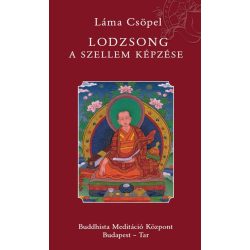 Láma Csöpel - Lodzsong - A szellem képzése