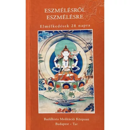 Eszmélésről eszmélésre - Elmélkedések 28 napra