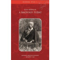 Kalu Rinpoche - A ragyogó tudat