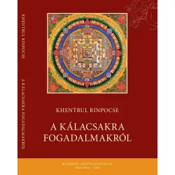 Khentrul Rinpocse - A Kálacsakra fogadalmakról