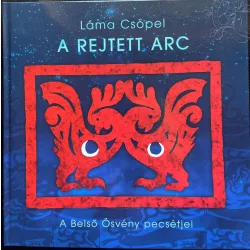 Láma Csöpel - A rejtett arc (A Belső Ösvény pecsétjei)