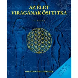  Drunvalo Melchizedek: Az élet virágának ősi titka I-II. kötet
