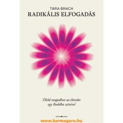 Tara Brach: Radikális elfogadás