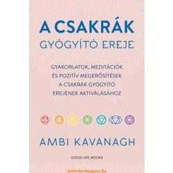Ambi Kavanagh: A csakrák gyógyító ereje