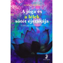 Simon Haas: A jóga és a lélek sötét éjszakája