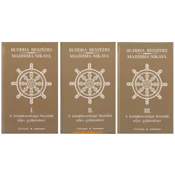Buddha beszédei - Majjhima Nikáya I. - III.