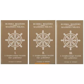 Buddha beszédei - Majjhima Nikáya I. - III.