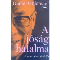   Daniel Goleman: A jóság hatalma - A Dalai Láma jövőképe