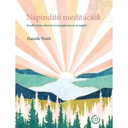   Danielle North:  Napindító meditációk - Kezdd tiszta elmével és energikusan az új napot!