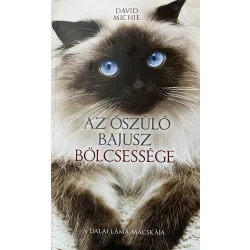   David Michie:  Az őszülő bajusz bölcsessége - A Dalai Láma macskája